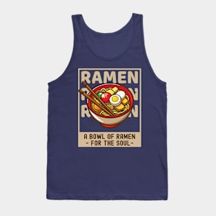 A Bowl Of Ramen For The Soul | Funny Tank Top